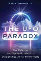 UFO Paradox: The Celestial and Symbolic World of Unidentified Aerial Phenomena