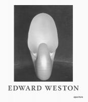 Edward Weston: The Flame of Recognition: Sixtieth Anniversary Edition