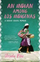 Indian Among Los Indgenas: A Native Travel Memoir New edition