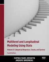 Multilevel and Longitudinal Modeling Using Stata, Volume II: Categorical Responses, Counts, and Survival 4th edition