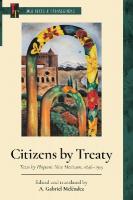 Citizens by Treaty: Texts by Hispanic New Mexicans, 1846-1925