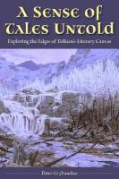 Sense of Tales Untold: Exploring the Edges of Tolkien's Literary Canvas
