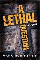Lethal Question: A Novel
