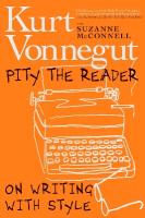 Pity The Reader: On Writing with Style