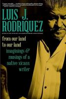 From Our Land to Our Land: Essays, Journeys, and Imaginings from a Native Xicanx Writer