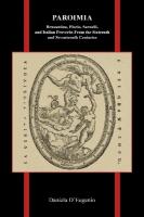 Paroimia: Brusantino, Florio, Sarnelli, and Italian Proverbs from the Sixteenth and  Seventeenth Centuries