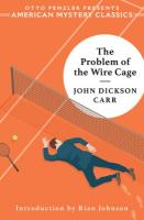 Problem of the Wire Cage: A Gideon Fell Mystery