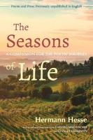 Seasons of Life: A Companion for the Poetic Journey - Poems and Prose Previously Unpublished  in English