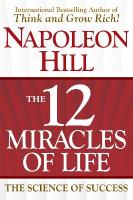 12 Miracles of Life: The Science of Success