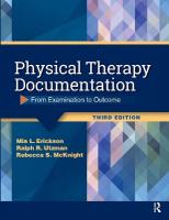 Physical Therapy Documentation: From Examination to Outcome 3rd edition