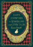 Alice's Adventures in Wonderland and Other Tales, Volume 9