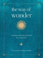 Way of Wonder: Invitations and Simple Practices for a Vibrant Life