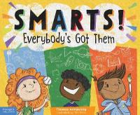 Smarts! Everybody's Got Them: Everybody's Got Them
