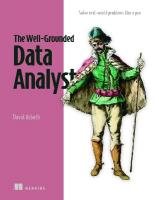Well-Grounded Data Analyst: Solve Real-World Problems Like a Pro
