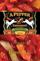 Pepper for Your Thoughts?: or How NOT to Start a Gourmet Foods Business