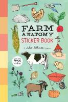 Farm Anatomy Sticker Book: A Julia Rothman Creation; More than 750 Stickers