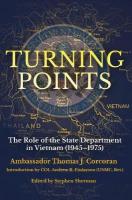 Turning Points: The Role of the State Department in Vietnam (194575)