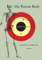 Patient Body: A Personal Narrative in Pieces