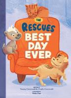 Rescues Best Day Ever (The Rescues #2), Volume 2