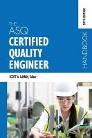ASQ Certified Quality Engineer Handbook, Fifth Edition 5th ed.