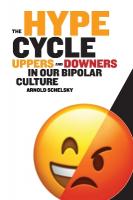 Hype Cycle: Uppers and Downers in Our Bipolar Culture