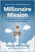 Millionaire Mission: A 9-Step System to Level Up Your Finances and Build Wealth