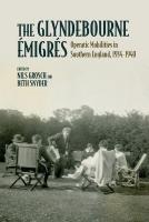 Glyndebourne Émigrés: Operatic Mobilities in Southern England, 1934-1940
