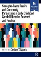 Strengths-Based Family and Community Partnerships in Early Childhood Special  Education Research and Practice
