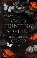 Hunting Adeline International