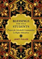 Blessings for Students: Interfaith Prayers for Higher Education