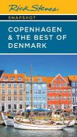 Rick Steves Snapshot Copenhagen & the Best of Denmark (Sixth Edition)
