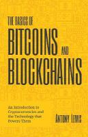 Basics of Bitcoins and Blockchains: An Introduction to Cryptocurrencies and the Technology that Powers Them  (Cryptography, Derivatives Investments, Futures Trading, Digital Assets, NFT)