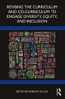Revising the Curriculum and Co-Curriculum to Engage Diversity, Equity, and  Inclusion