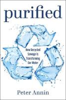 Purified: How Recycled Sewage Is Transforming Our Water