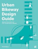 Urban Bikeway Design Guide, Third Edition 3rd edition