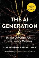 AI Generation: Shaping Our Global Future with Thinking Machines