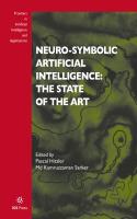 Neuro-Symbolic Artificial Intelligence: The State of the Art: The State of the Art
