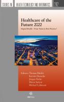 Healthcare of the Future 2022: Digital Health  From Vision to Best Practice!