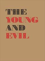 Young and Evil: Queer Modernism in New York 19301955