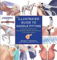 Illustrated Guide to Saddle Fitting: An Easy Visual Reference to Ensure Health, Comfort, and Performance for You  and Your Horse