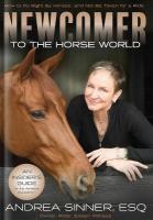 Newcomer to the Horse World: How to Do Right By Horses...and Not Be Taken for a Ride