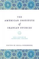 American Institute of Iranian Studies: Half a Century of Foundational Research