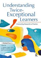 Understanding Twice-Exceptional Learners: Connecting Research to Practice