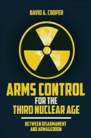 Arms Control for the Third Nuclear Age: Between Disarmament and Armageddon