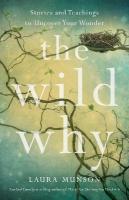 Wild Why: Returning to Your Wonder
