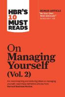 HBR's 10 Must Reads on Managing Yourself, Vol. 2 (with bonus article Be  Your Own Best Advocate by Deborah M. Kolb)
