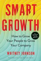 Smart Growth: How to Grow Your People to Grow Your Company