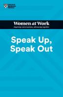 Speak Up, Speak Out (HBR Women at Work Series)