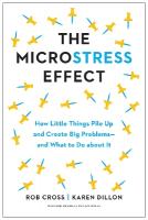 Microstress Effect: How Small Things Create Big Problems-and What You Can Do about It