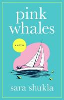 Pink Whales: A Novel